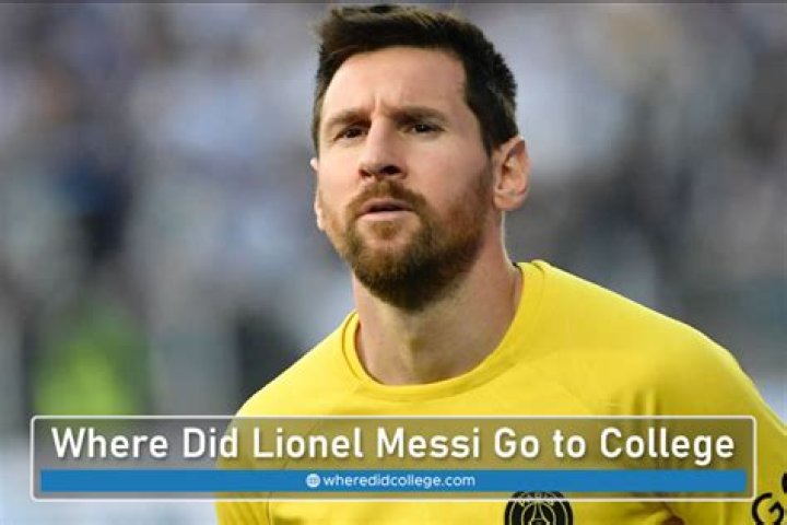 Did Lionel Messi Go To College?