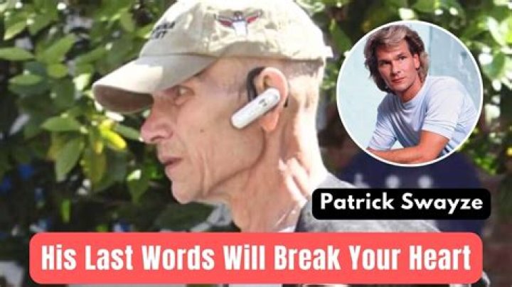 What Were Patrick Swayze's Last Words?